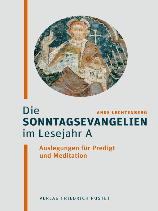 Title details for Die Sonntagsevangelien im Lesejahr A by Anke Lechtenberg - Available